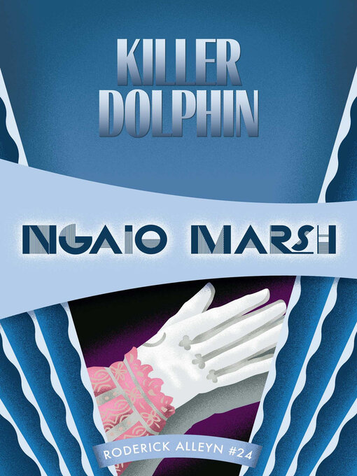 Title details for Killer Dolphin by Ngaio Marsh - Wait list